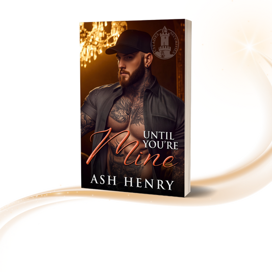 Until You're Mine - Signed Paperback